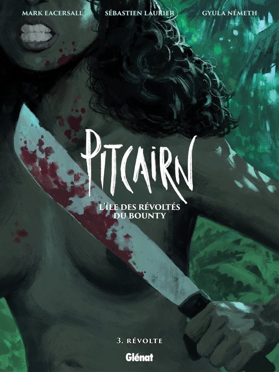 PITCAIRN - L'île des Révoltés du Bounty 3 - Pitcairn - L'île des Révoltés du Bounty - Tome 03