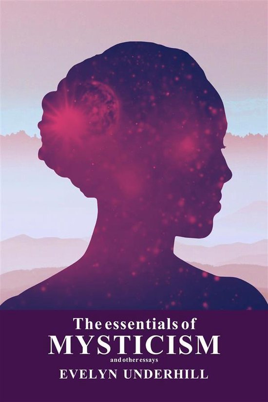 The essentials of MYSTICISM
