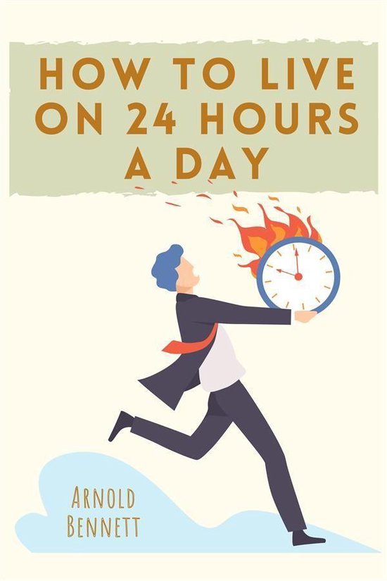 How to Live on 24 Hours a Day