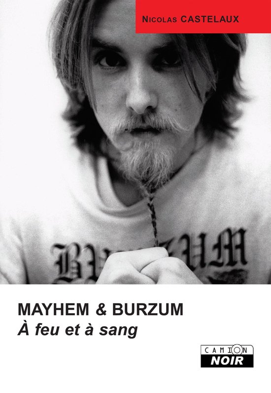Camion Noir - MAYHEM & BURZUM