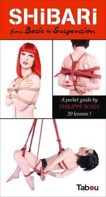 Shibari from Basic to Suspension