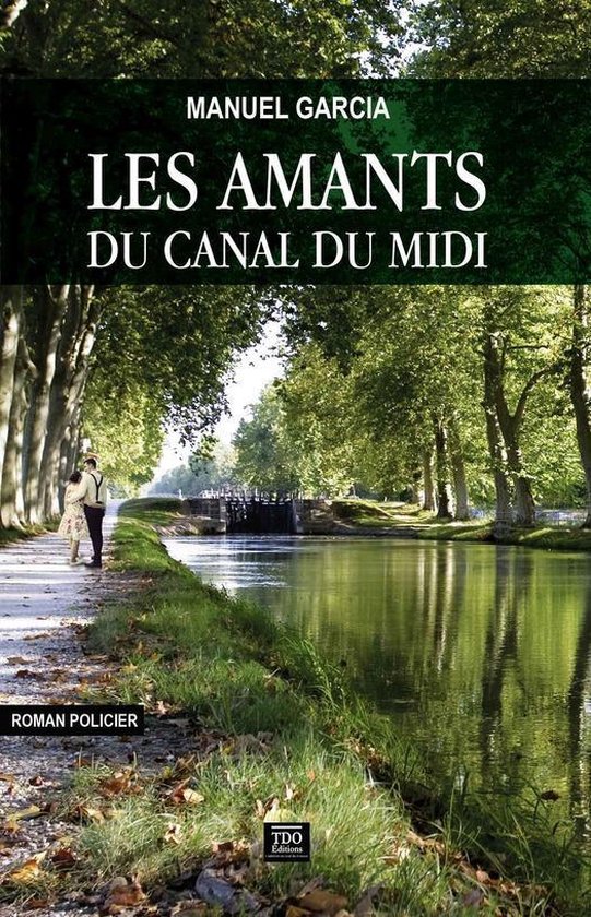 Polar du Sud - Les Amants du Canal du Midi