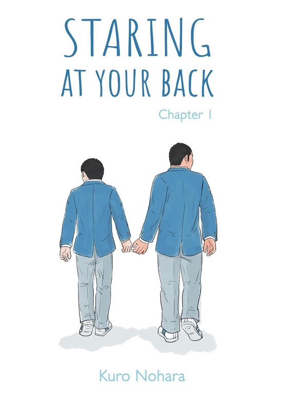 Staring at your back - Staring At Your Back - Chapitre 1