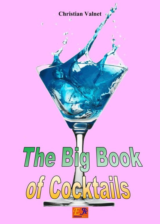 The Big Book of Cocktails