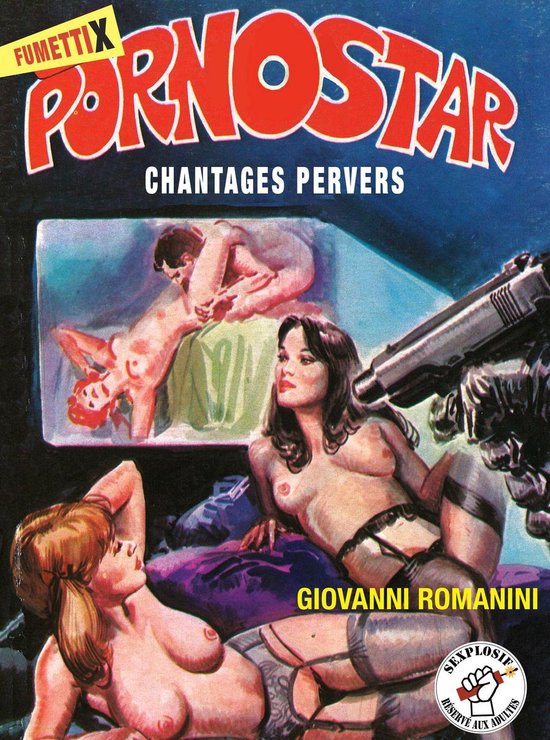 FumettiX - Pornostar - Chantages pervers