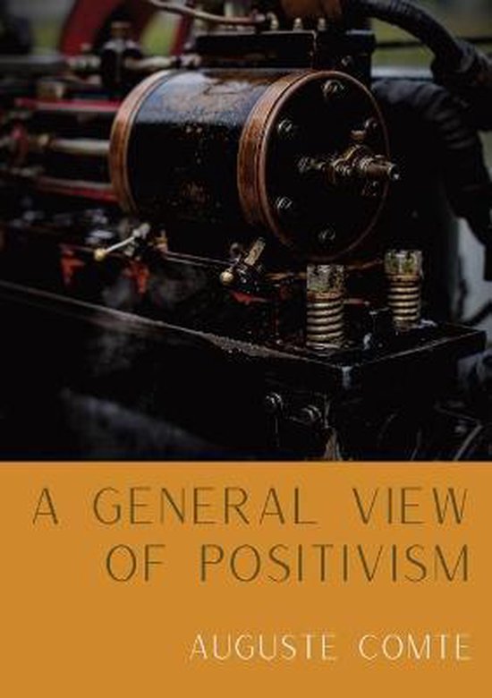 A General View of Positivism