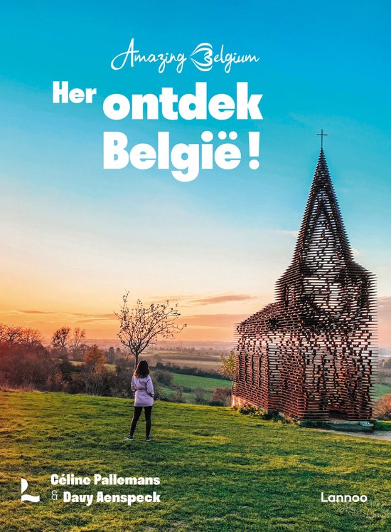 Amazing Belgium. Herontdek België!