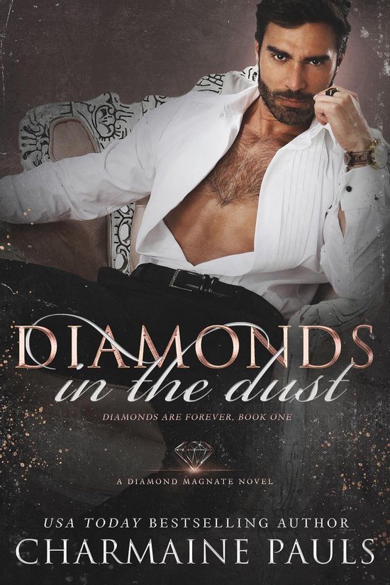 Diamonds are Forever Trilogy 1 - Diamonds in the Dust