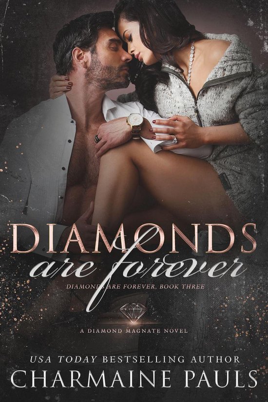 Diamonds are Forever Trilogy 3 - Diamonds are Forever