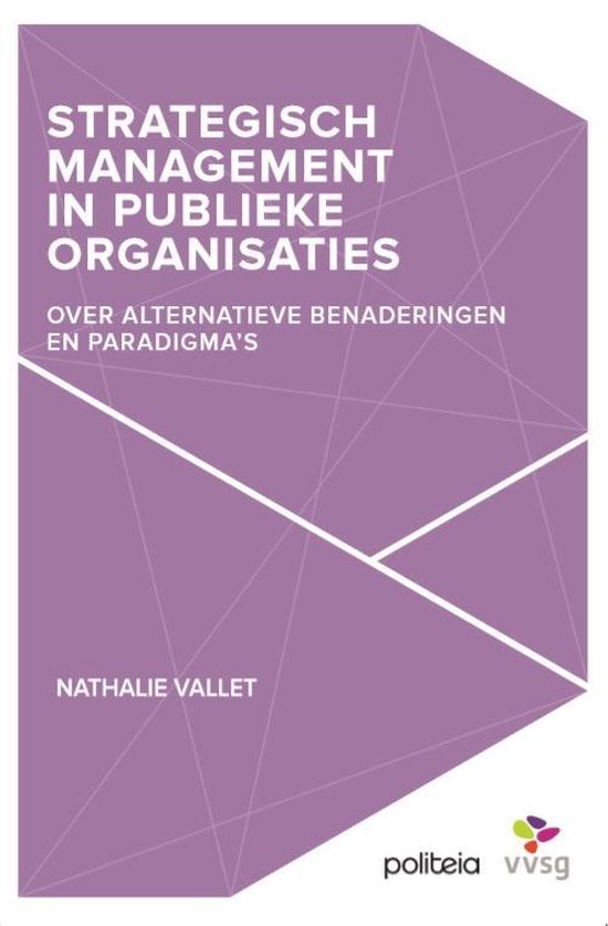 Strategisch management in publieke organisaties.