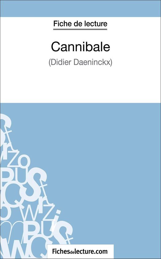 Cannibale de Didier Daeninckx (Fiche de lecture)