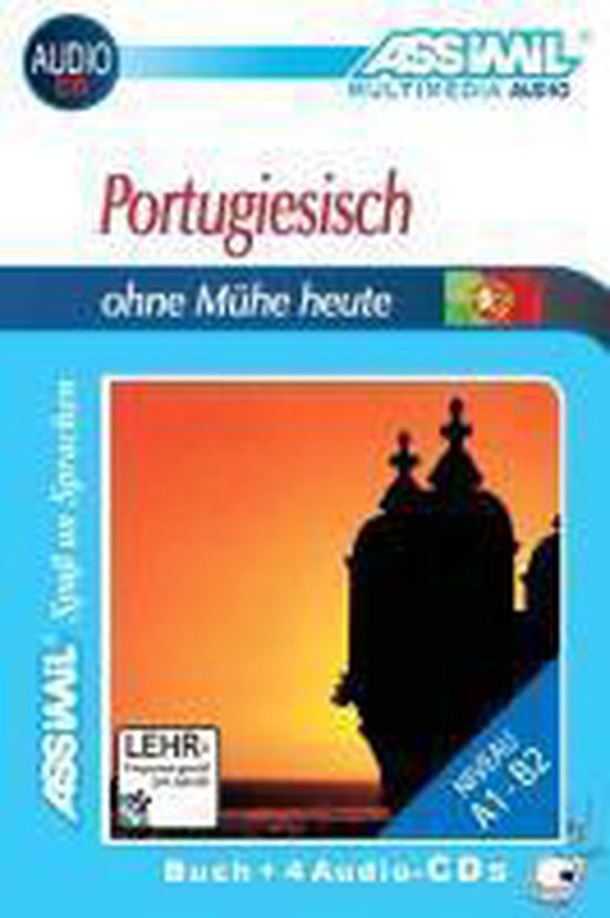 ASSiMiL Portugiesisch ohne Mühe heute - Audio-Sprachkurs - Niveau A1-B2