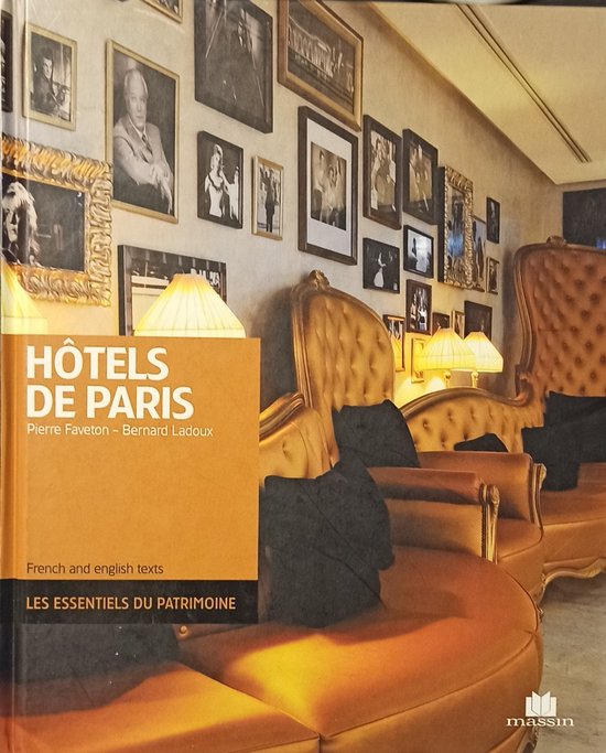 Hôtels de Paris / Hotels of Paris