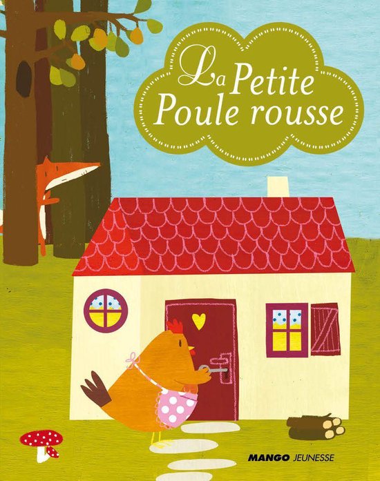 Mes petits contes classiques - La petite poule rousse