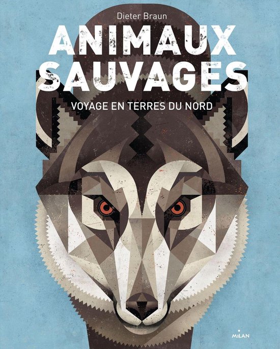 Animaux sauvages, voyages en terres du Nord