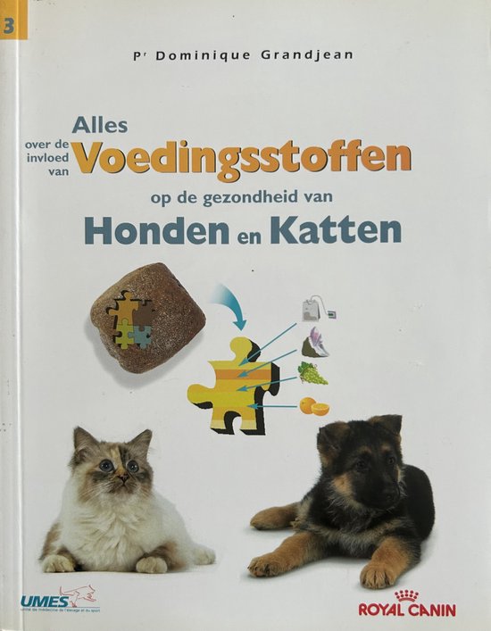 Alles over de invloed van voedingsstoffen op de gezondheid van honden en katten.