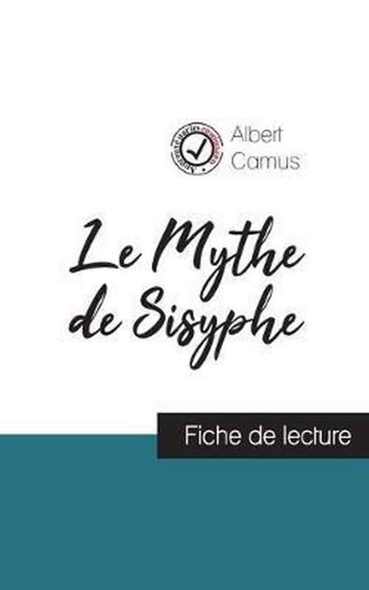 Le Mythe de Sisyphe de Albert Camus (fiche de lecture et analyse complète de l'oeuvre)