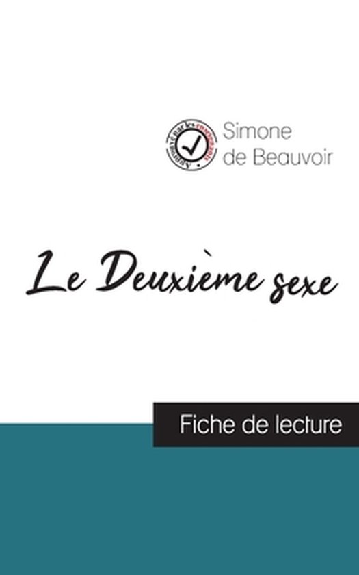 Le Deuxième sexe de Simone de Beauvoir (fiche de lecture et analyse complète de l'oeuvre)