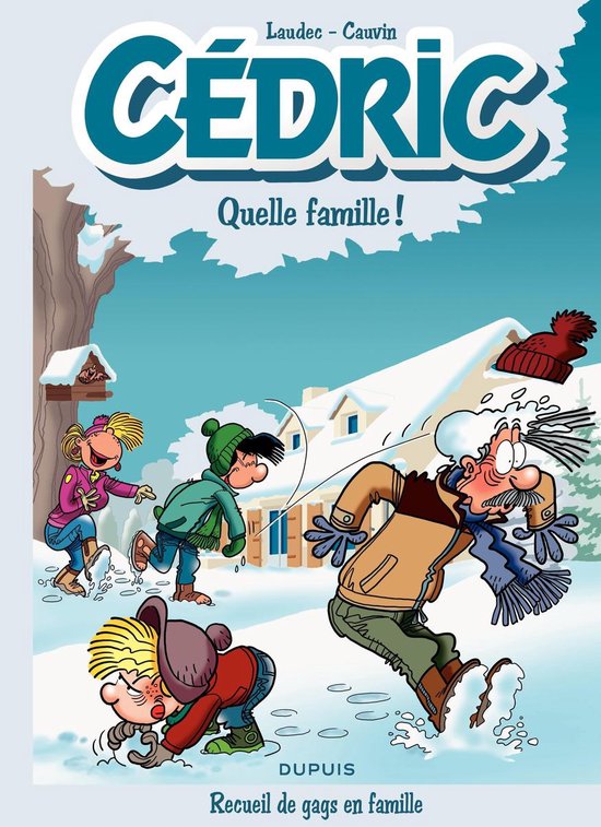 Cédric Best Of 6 - Cédric Best Of - Tome 6 - Quelle famille !