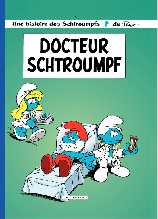 Les Schtroumpfs 18 - Les Schtroumpfs - Tome 18 - Docteur Schtroumpf
