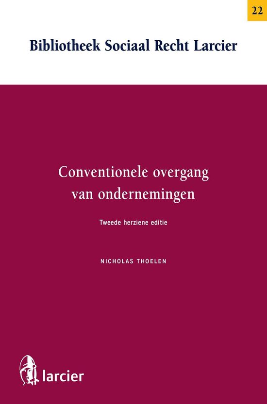 Bibliotheek Sociaal Recht Larcier - Conventionele overgang van ondernemingen