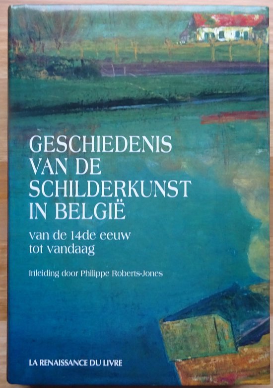 Geschiedenis van de schilderkunst in BelgiÃ« van de 14de eeuw tot vandaag