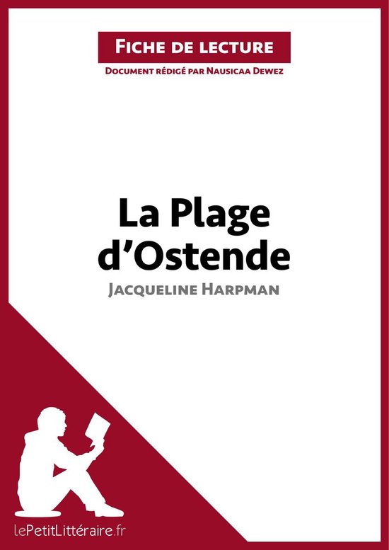 Fiche de lecture - La Plage d'Ostende de Jacqueline Harpman (Fiche de lecture)