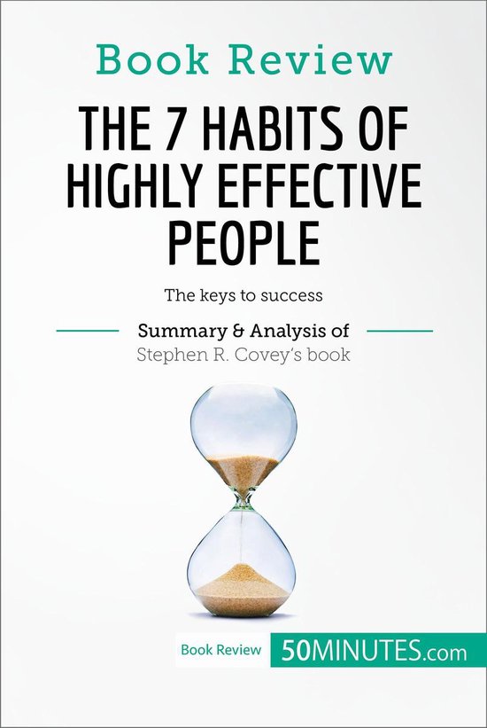 Book Review - Book Review: The 7 Habits of Highly Effective People by Stephen R. Covey