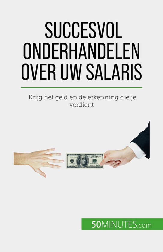 Succesvol onderhandelen over uw salaris