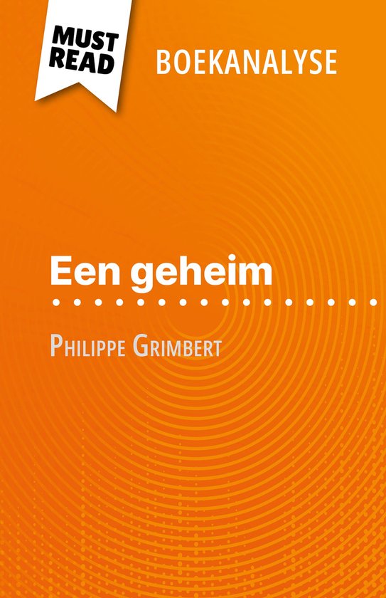 Een geheim van Philippe Grimbert (Boekanalyse)