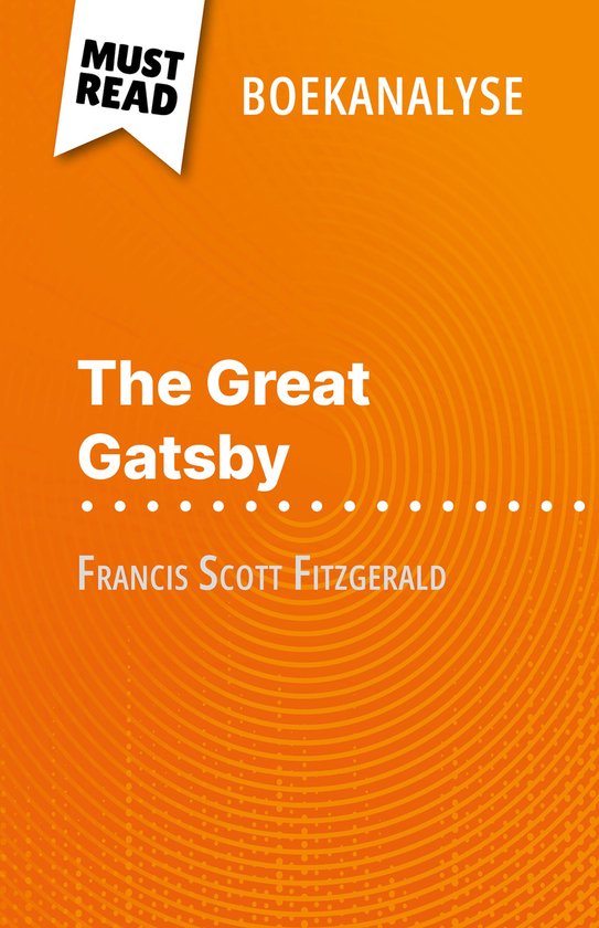 The Great Gatsby van Francis Scott Fitzgerald (Boekanalyse)