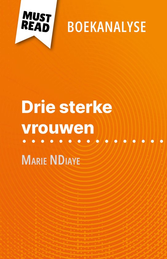 Drie sterke vrouwen van Marie NDiaye (Boekanalyse)