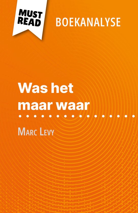 Was het maar waar van Marc Levy (Boekanalyse)