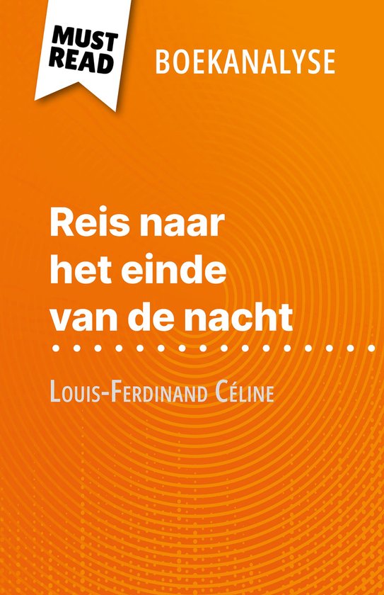 Reis naar het einde van de nacht van Louis-Ferdinand Céline (Boekanalyse)