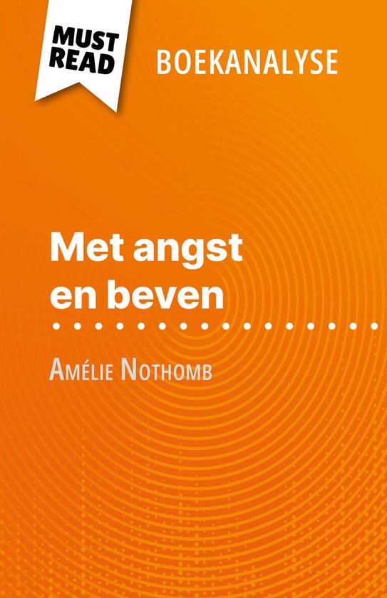 Met angst en beven van Amélie Nothomb (Boekanalyse)