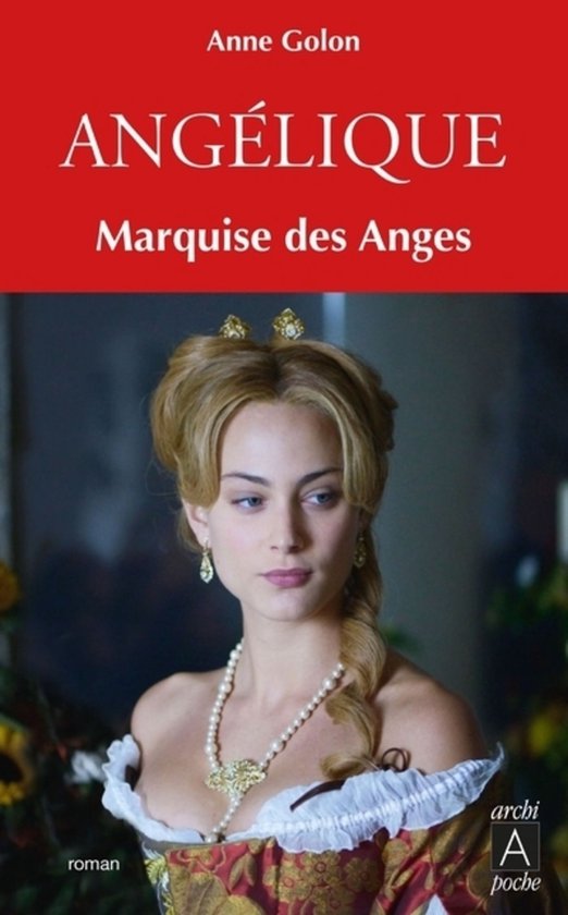 Angélique 1 - Angélique - tome 1 Marquise des anges