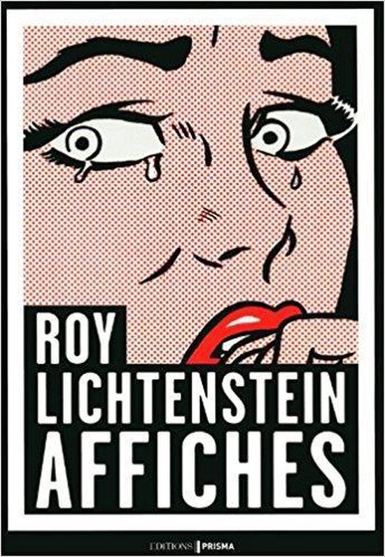 Roy Lichtenstein: Affiches