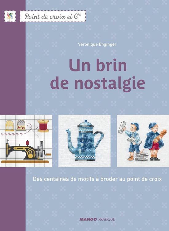 Point de croix et compagnie - Un brin de nostalgie