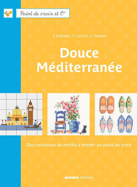 Point de croix et compagnie - Douce Méditerranée