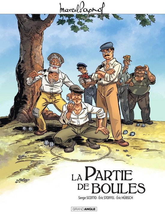 Marcel Pagnol en BD La partie de boules - Marcel Pagnol en BD - La partie de boules