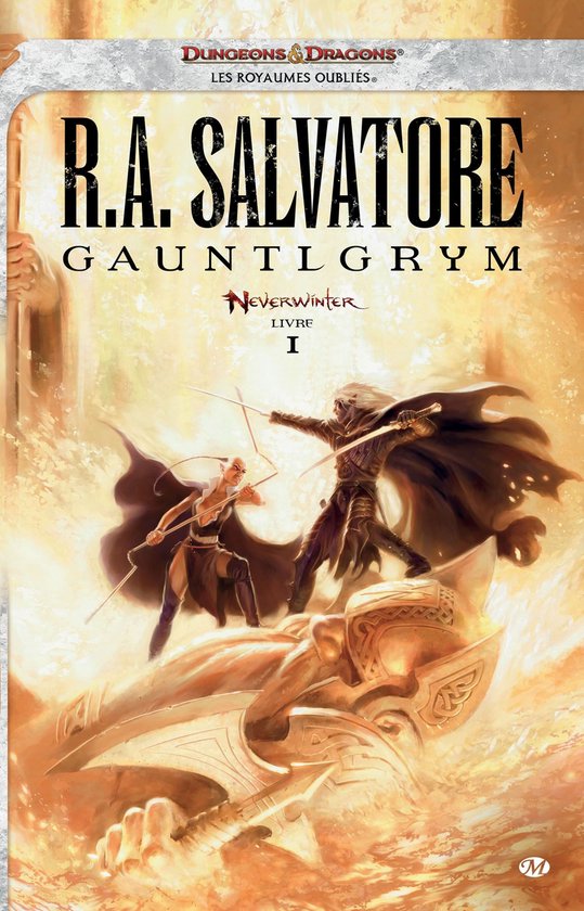 Neverwinter 1 - Neverwinter, T1 : Gauntlgrym