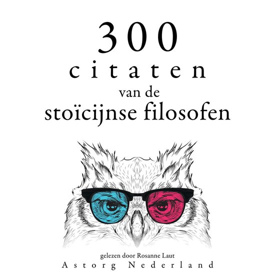 300 citaten van de Stoïcijnse filosofen