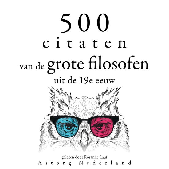 500 citaten van de grote filosofen uit de 19e eeuw