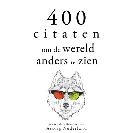 400 citaten om de wereld anders te zien