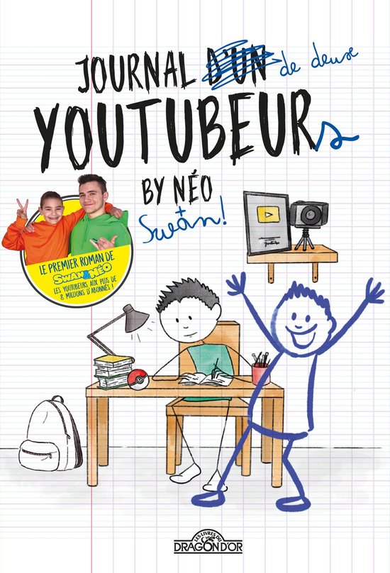 Swan & Néo - Journal de deux youtubeurs