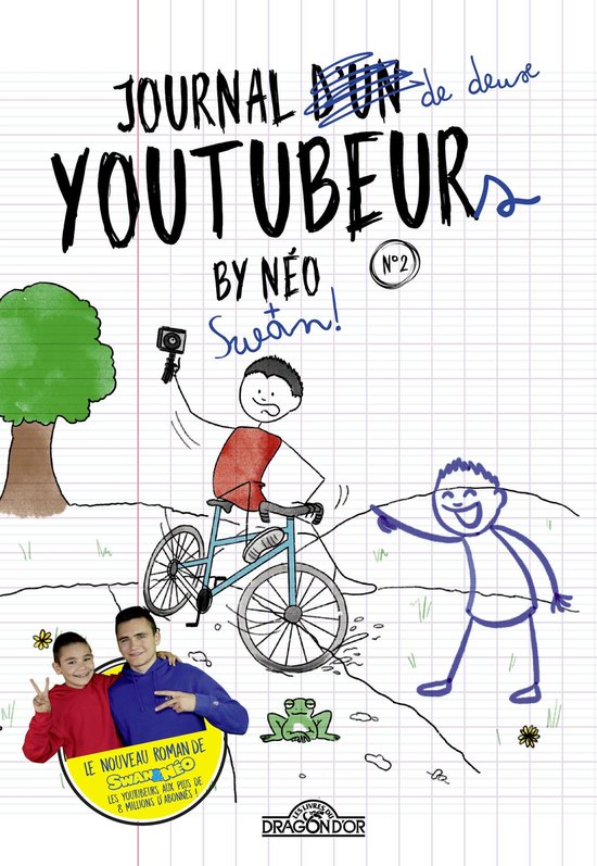 Swan & Néo - Journal de deux Youtubeurs - tome 2