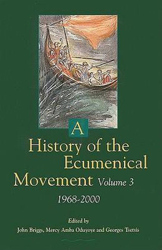 A History of the Ecumenical Movement