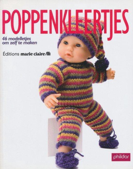 Poppenkleertjes. 46 modelletjes om zelf te maken.