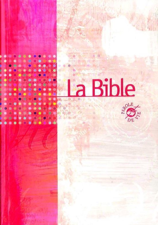 La Bible Parole de Vie avec les livres deutérocanoniques