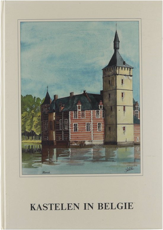 Kastelen in België = Chateaux en Belgique